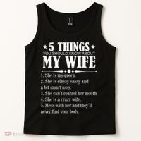 5 Things You Should Know About My Wife Funny Tank Top thumb 2