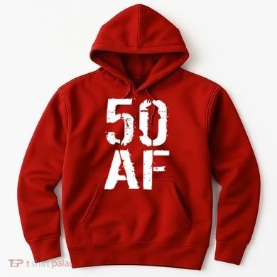 50 AF 50th Birthday Hoodie