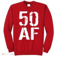 50 AF 50th Birthday Sweatshirt thumb 0