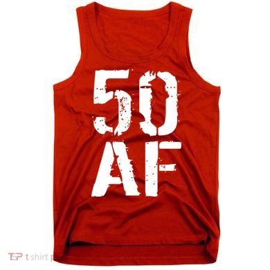 50 AF 50th Birthday Tank Top