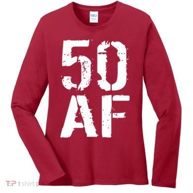 50 AF 50th Birthday Women's Long Sleeve Shirt