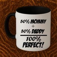 50 Mommy Plus 50 Daddy Equals 100 Percent Perfect Coffee Mug thumb 2