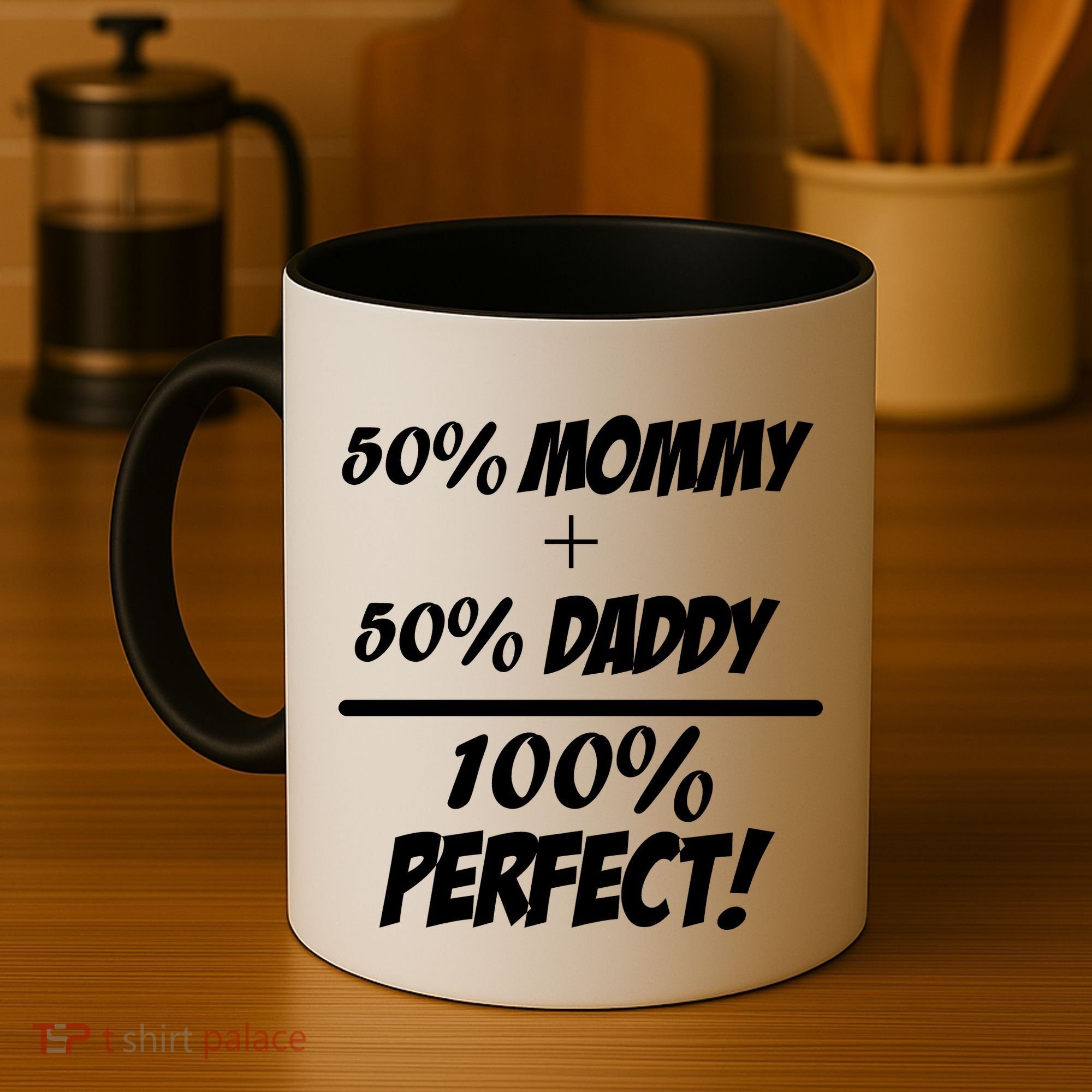 50 Mommy Plus 50 Daddy Equals 100 Percent Perfect Coffee Mug