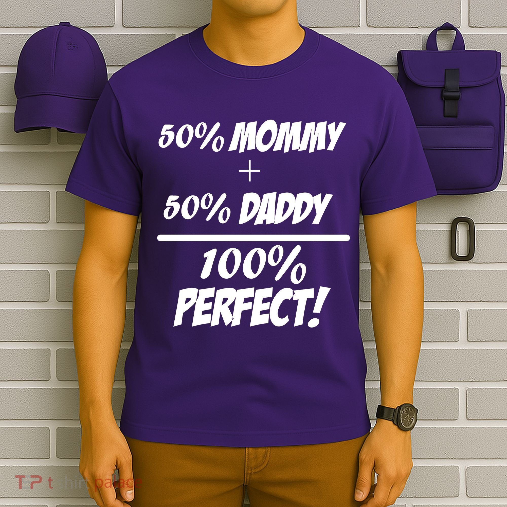 50 Mommy Plus 50 Daddy Equals 100 Percent Perfect T-Shirt