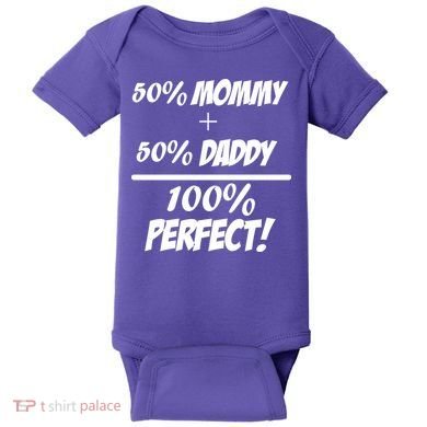 50 Mommy Plus 50 Daddy Equals 100 Percent Perfect Baby Bodysuit