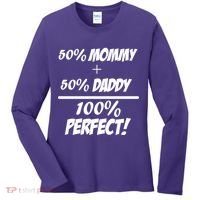50 Mommy Plus 50 Daddy Equals 100 Percent Perfect Women's Long Sleeve Shirt thumb 0