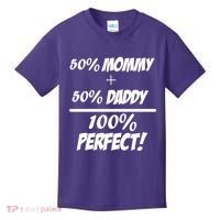 50 Mommy Plus 50 Daddy Equals 100 Percent Perfect Kids T-Shirt thumb 0