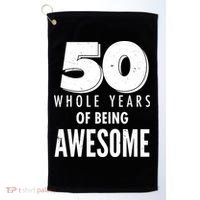 50 Whole Years Of Being Awesome Birthday Golf Towel thumb 0