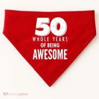50 Whole Years Of Being Awesome Birthday USA-Made Doggie Bandana thumb 0