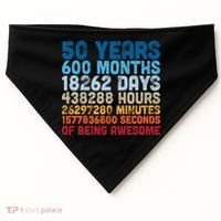 50 Years Months Days Hours Minutes Seconds Of Being Awesome USA-Made Doggie Bandana thumb 0