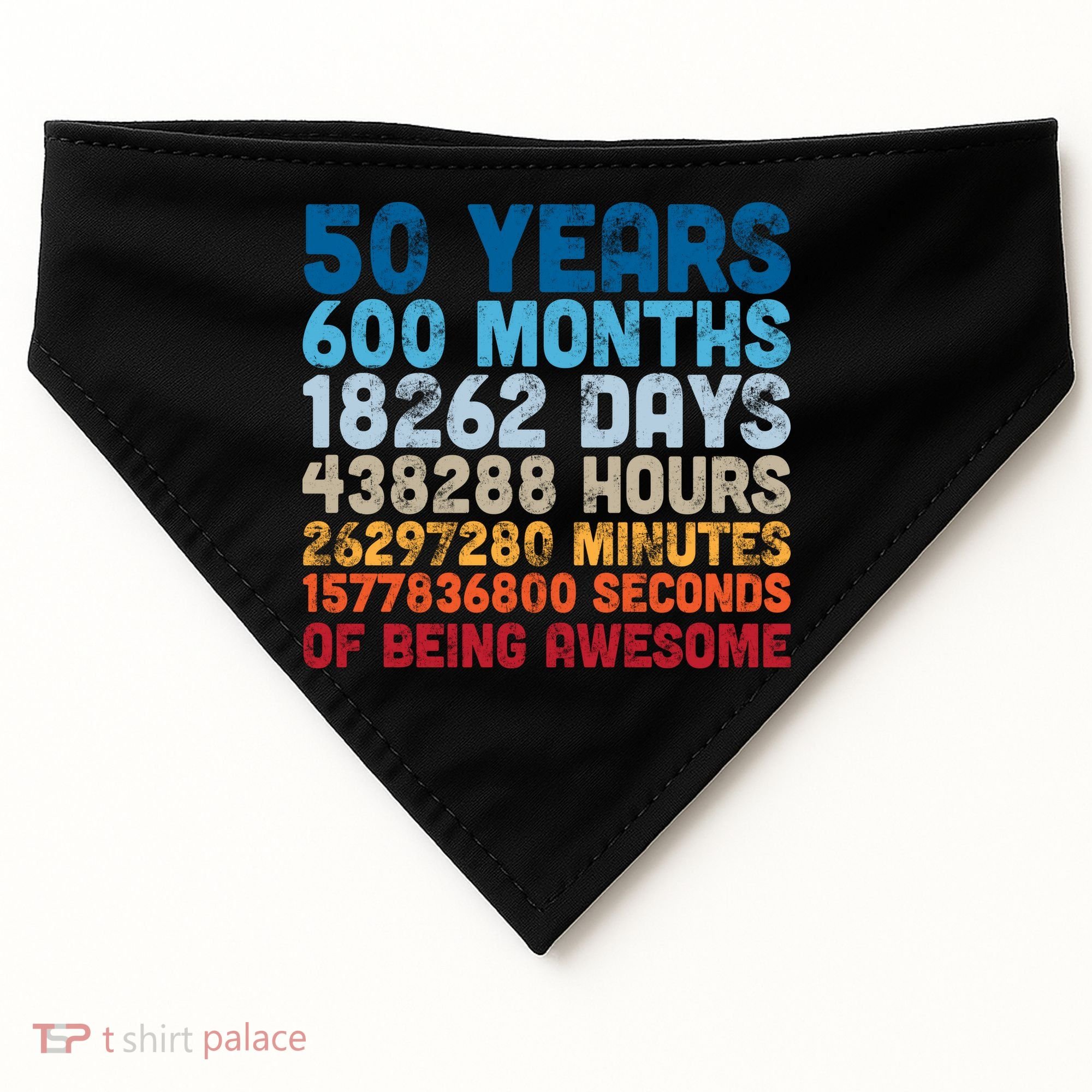 50 Years Months Days Hours Minutes Seconds Of Being Awesome USA-Made Doggie Bandana