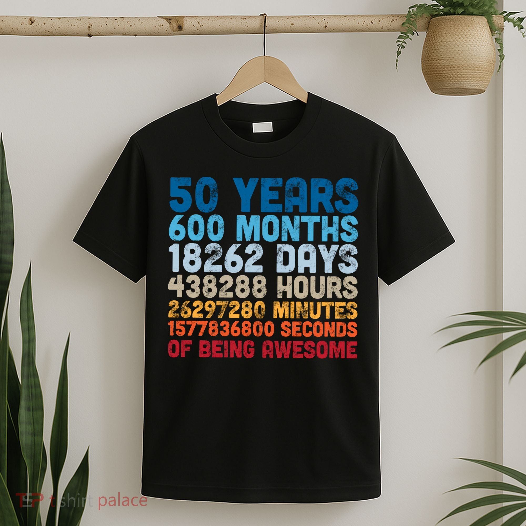 50 Years Months Days Hours Minutes Seconds Of Being Awesome T-Shirt