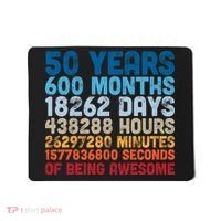 50 Years Months Days Hours Minutes Seconds Of Being Awesome Mousepad thumb 0