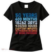 50 Years Months Days Hours Minutes Seconds Of Being Awesome Women's T-Shirt thumb 0