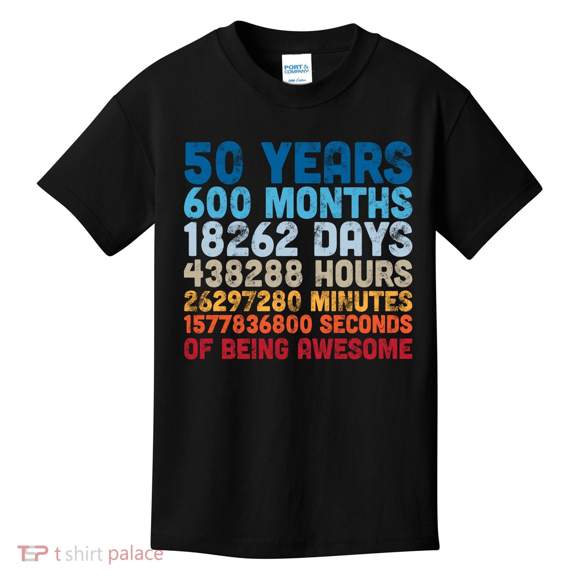 50 Years Months Days Hours Minutes Seconds Of Being Awesome Kids T-Shirt
