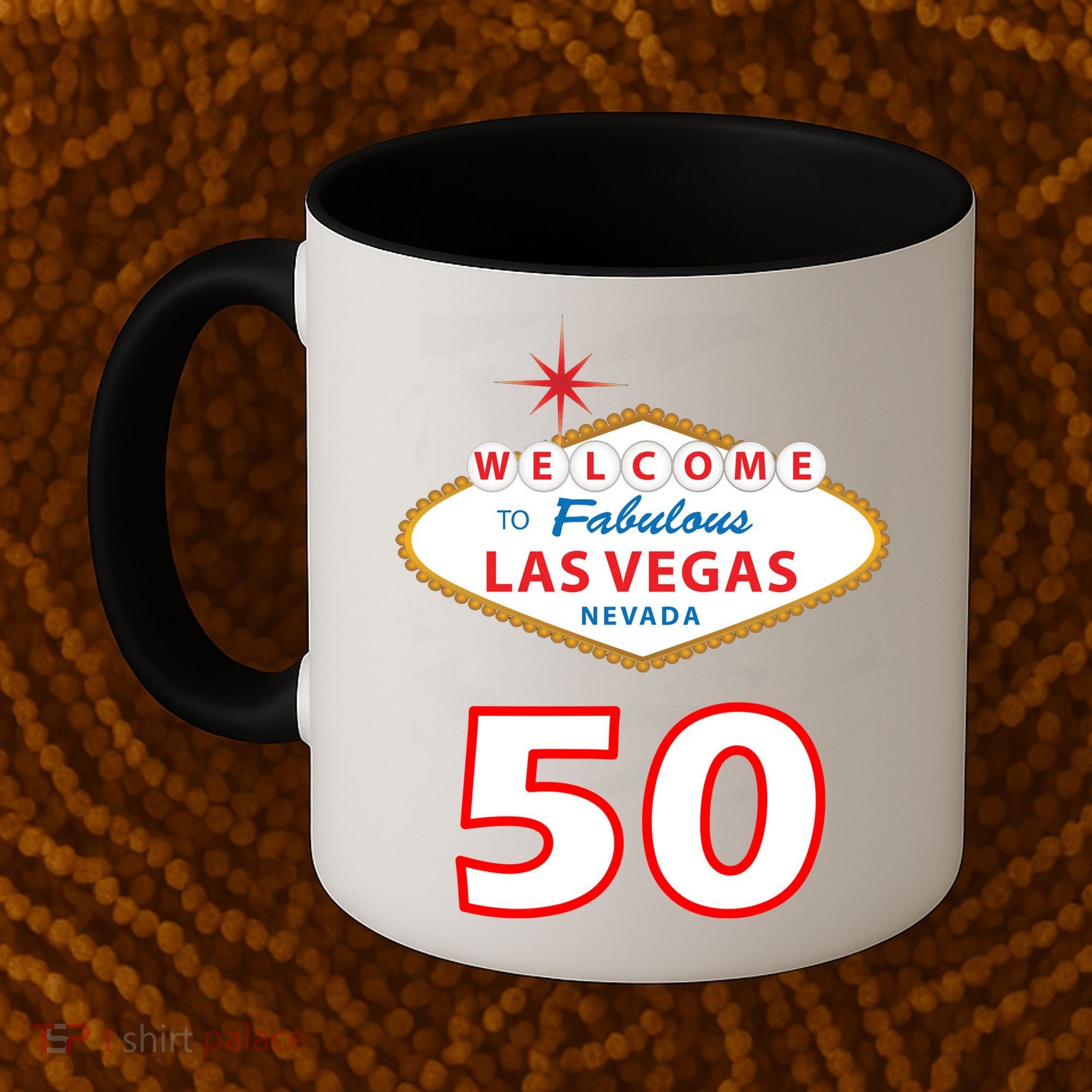 50 Years Old In Vegas - 50th Birthday Coffee Mug