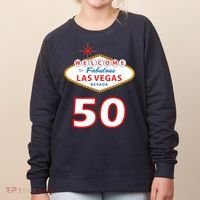 50 Years Old In Vegas - 50th Birthday Women's Sweatshirt thumb 0