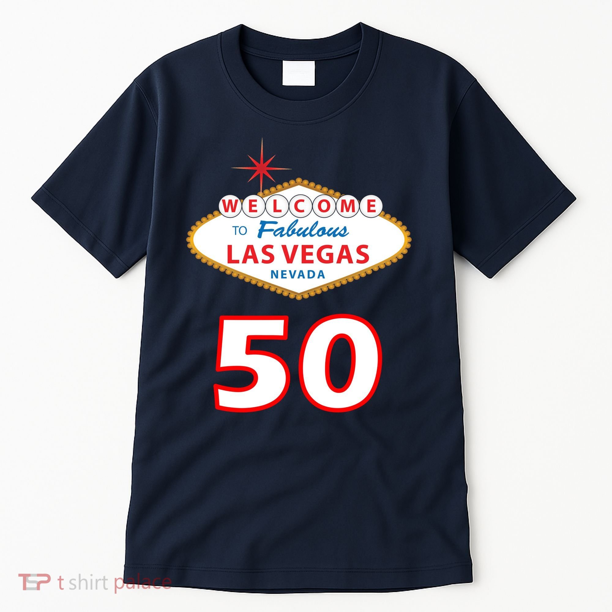 50 Years Old In Vegas - 50th Birthday Tall T-Shirt