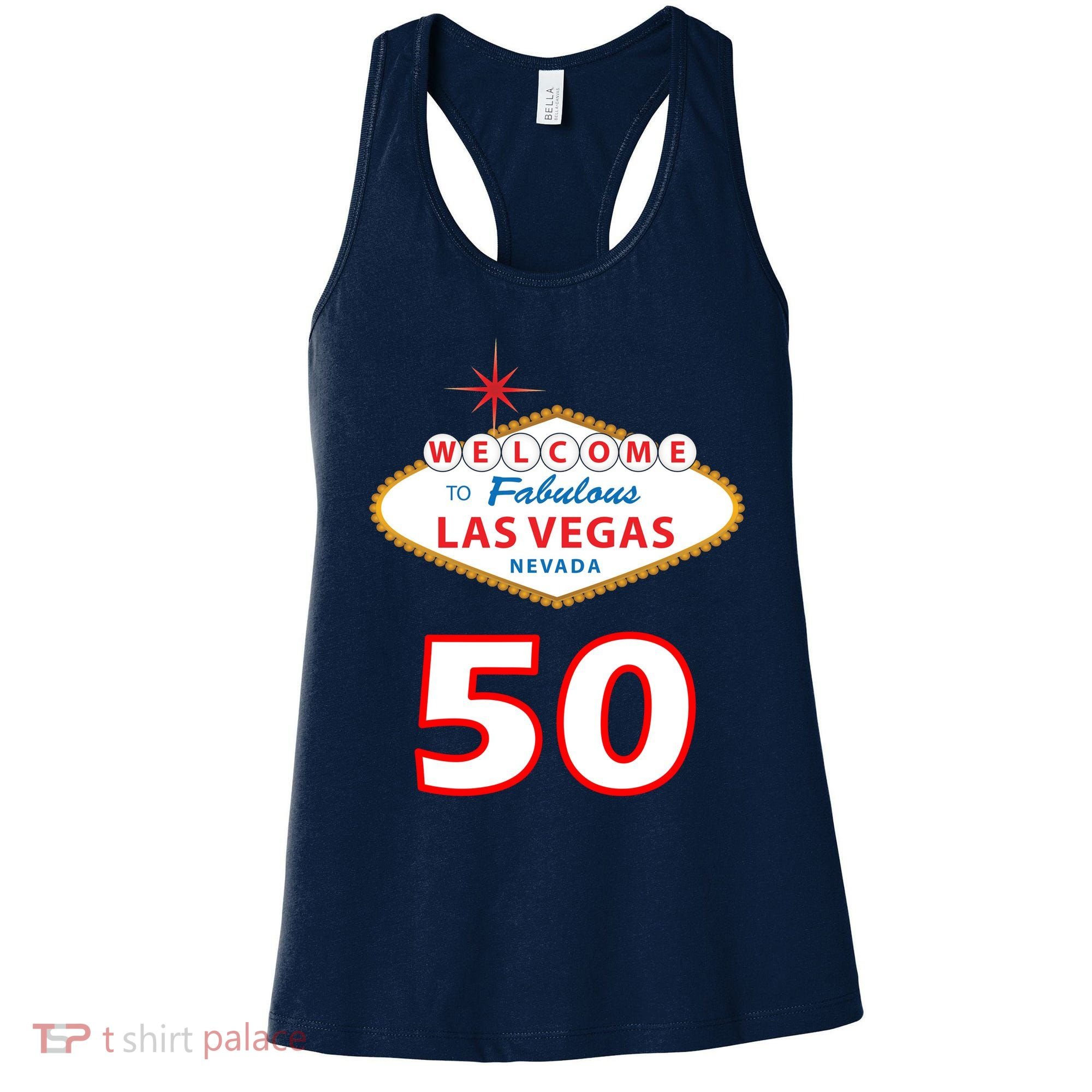 50 Years Old In Vegas - 50th Birthday Women's Tank Top