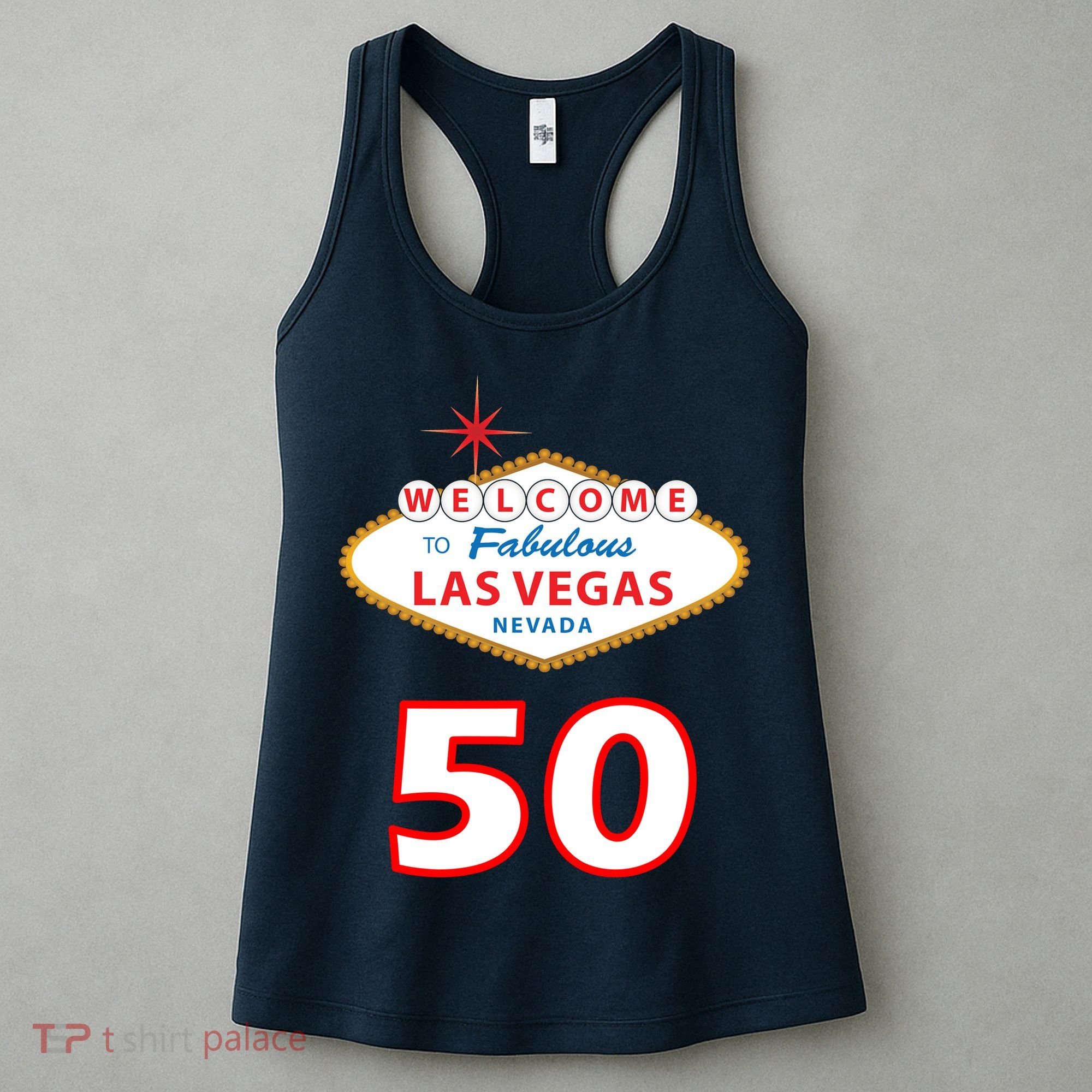 50 Years Old In Vegas - 50th Birthday Women's Tank Top