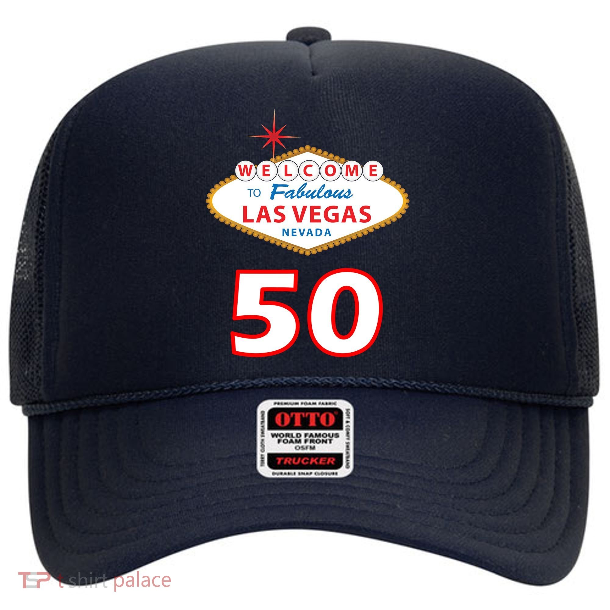50 Years Old In Vegas - 50th Birthday Hat
