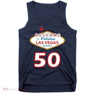 50 Years Old In Vegas - 50th Birthday Tank Top