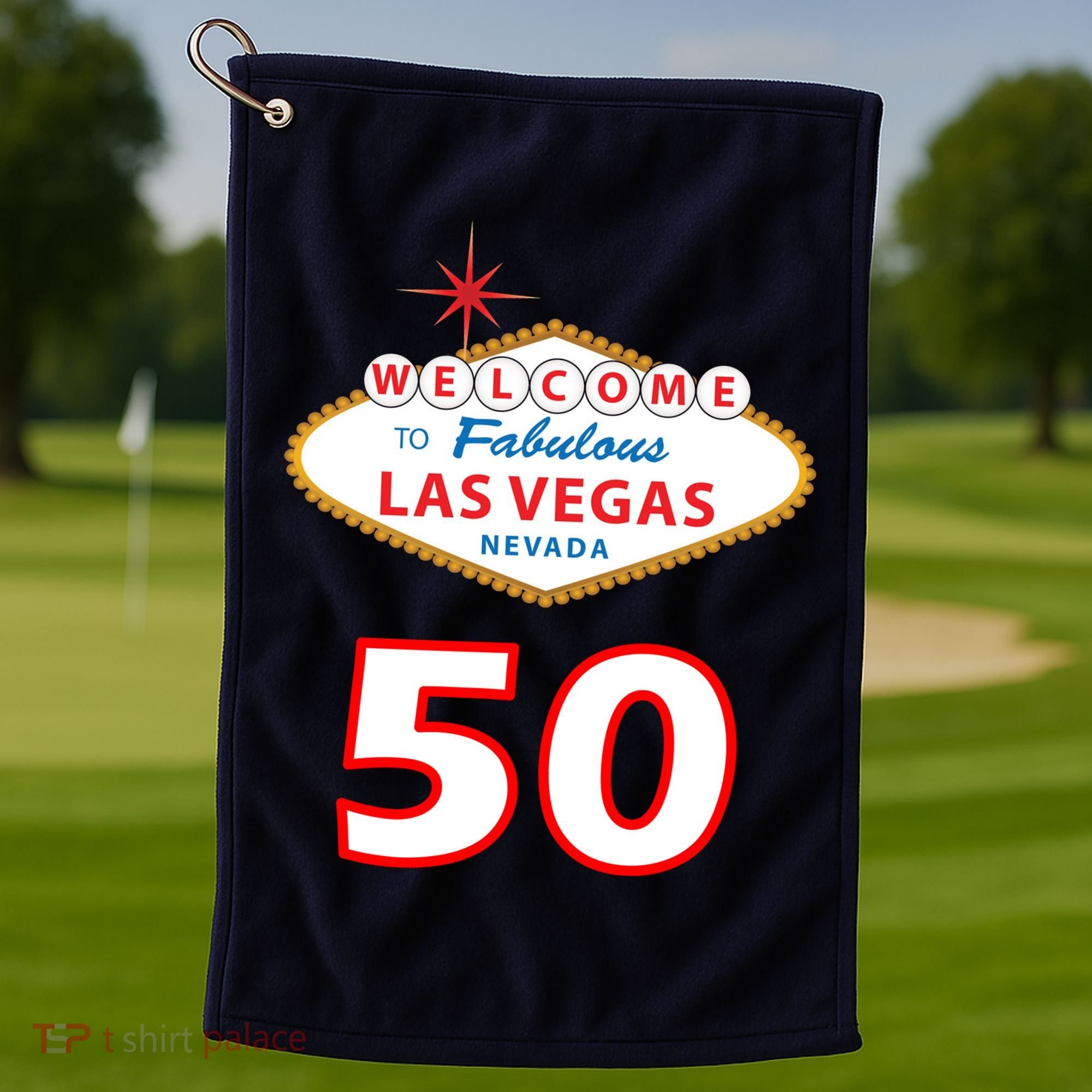 50 Years Old In Vegas - 50th Birthday Golf Towel