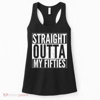 50th Birthday - Straight Outta My Fifties Women's Tank Top thumb 0