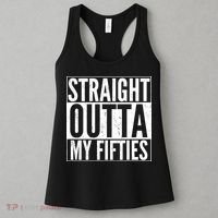 50th Birthday - Straight Outta My Fifties Women's Tank Top thumb 3