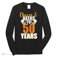 50th Birthday Cheers & Beers To 50 Years Long Sleeve Shirt thumb 0