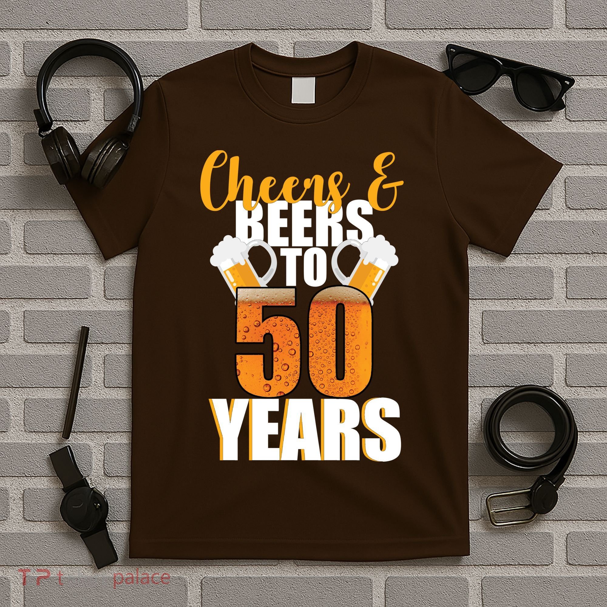 50th Birthday Cheers & Beers To 50 Years T-Shirt