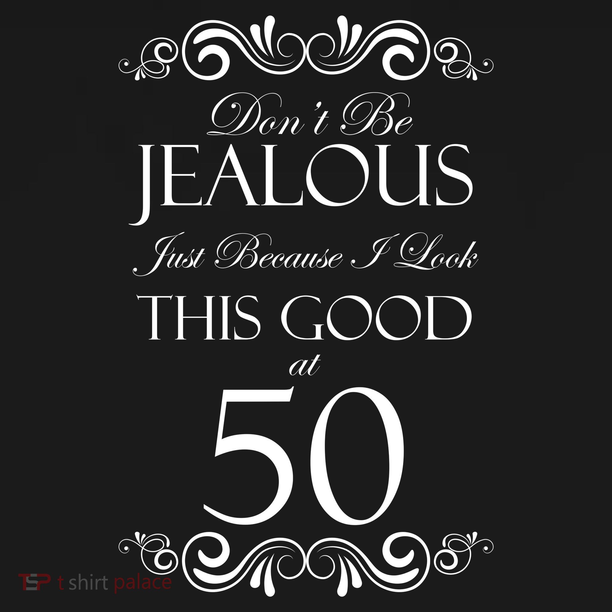50th Birthday: Don't Be Jealous Just Because I Look This Good At 50 Backpack