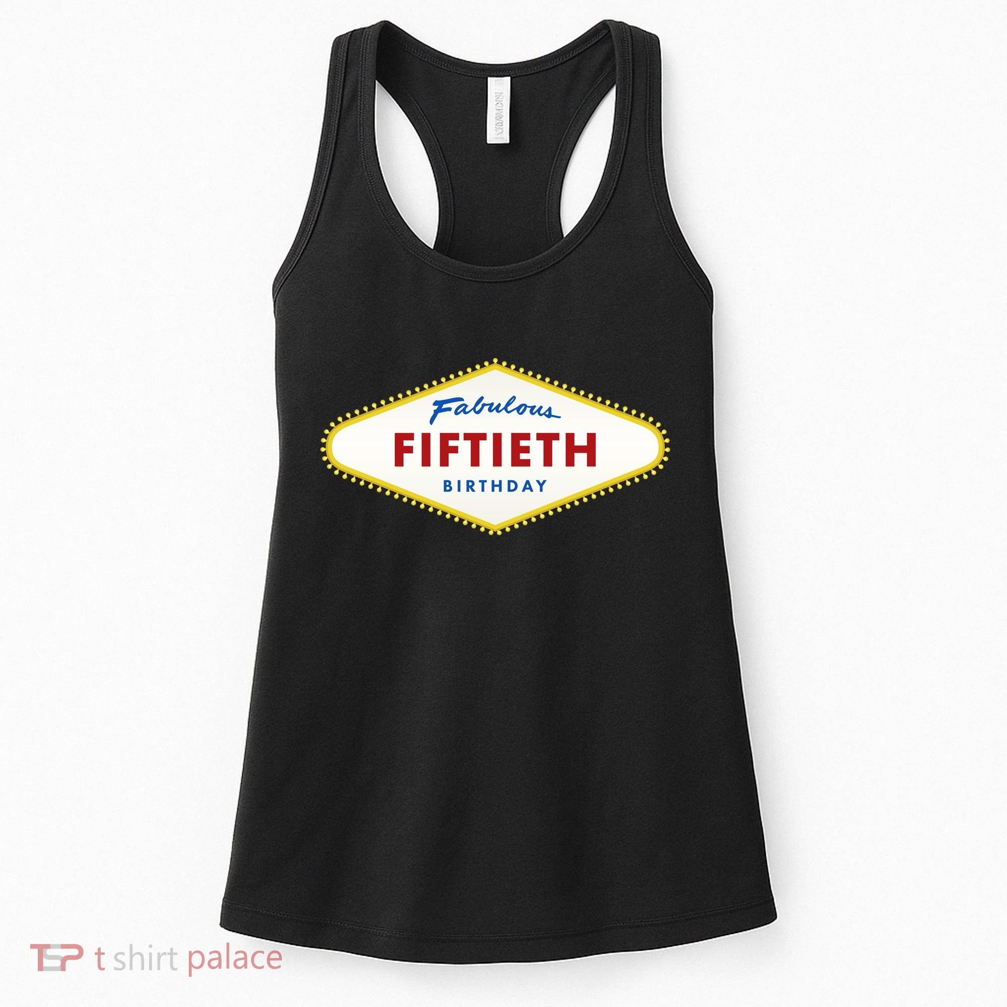 50th Birthday Las Vegas Fabulous fiftieth Women's Tank Top