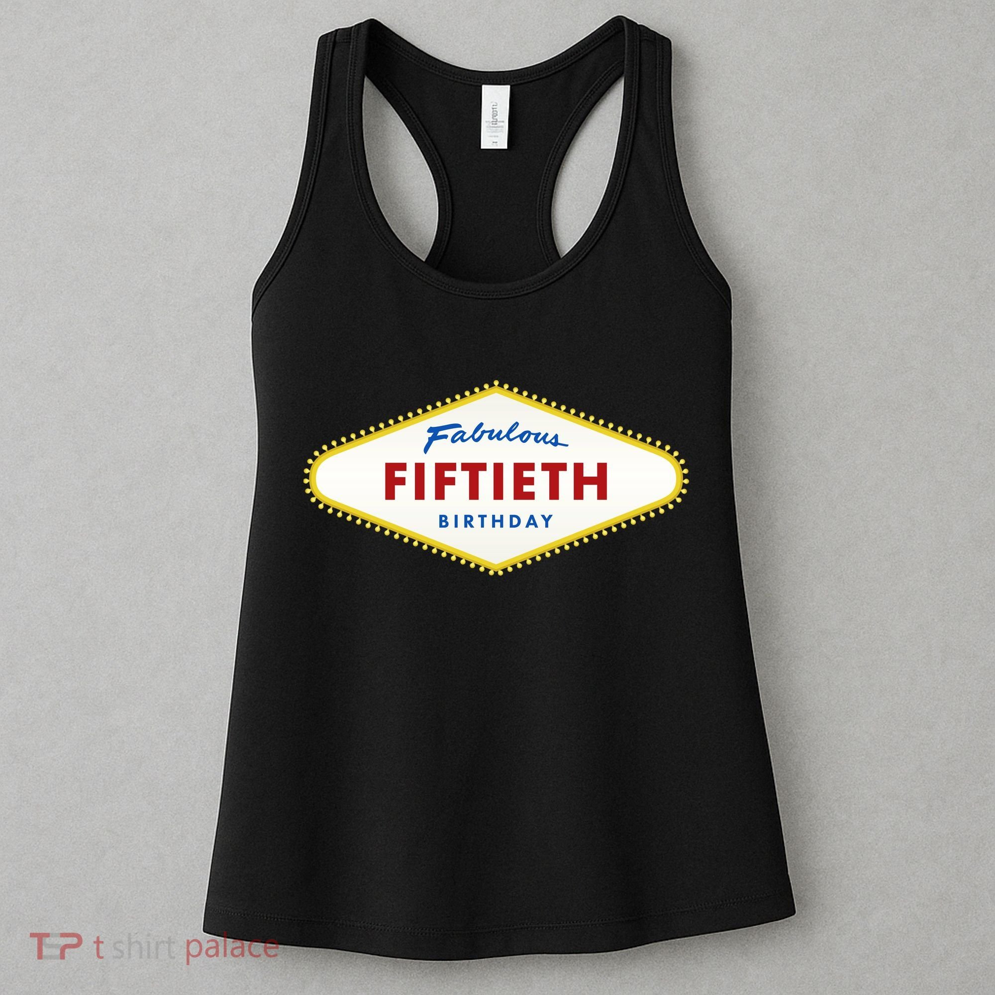 50th Birthday Las Vegas Fabulous fiftieth Women's Tank Top