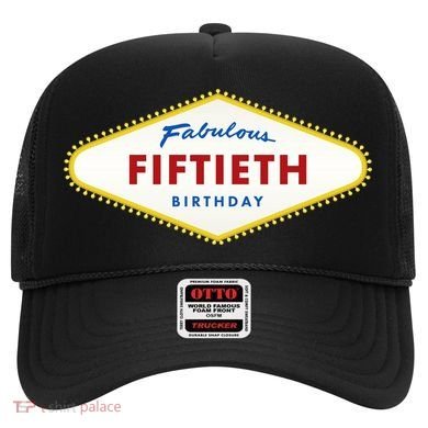 50th Birthday Las Vegas Fabulous fiftieth Hat