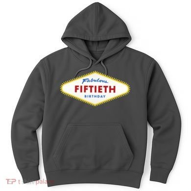 50th Birthday Las Vegas Fabulous fiftieth Hoodie