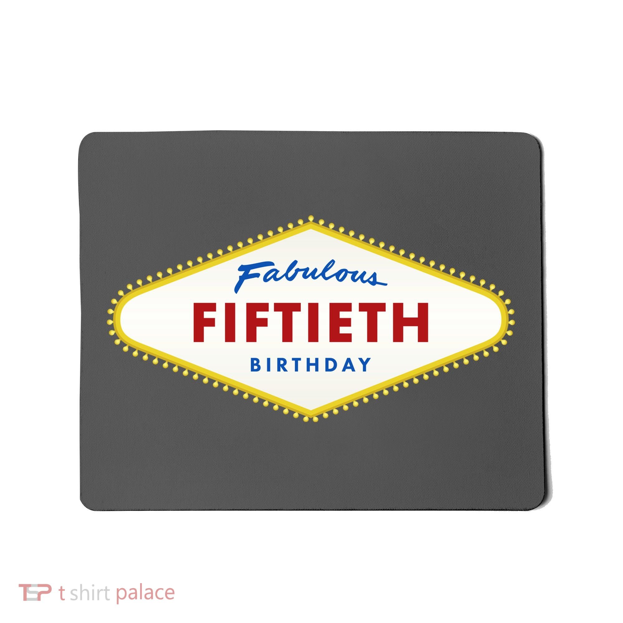 50th Birthday Las Vegas Fabulous fiftieth Mousepad