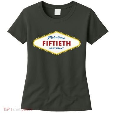 50th Birthday Las Vegas Fabulous fiftieth Women's T-Shirt