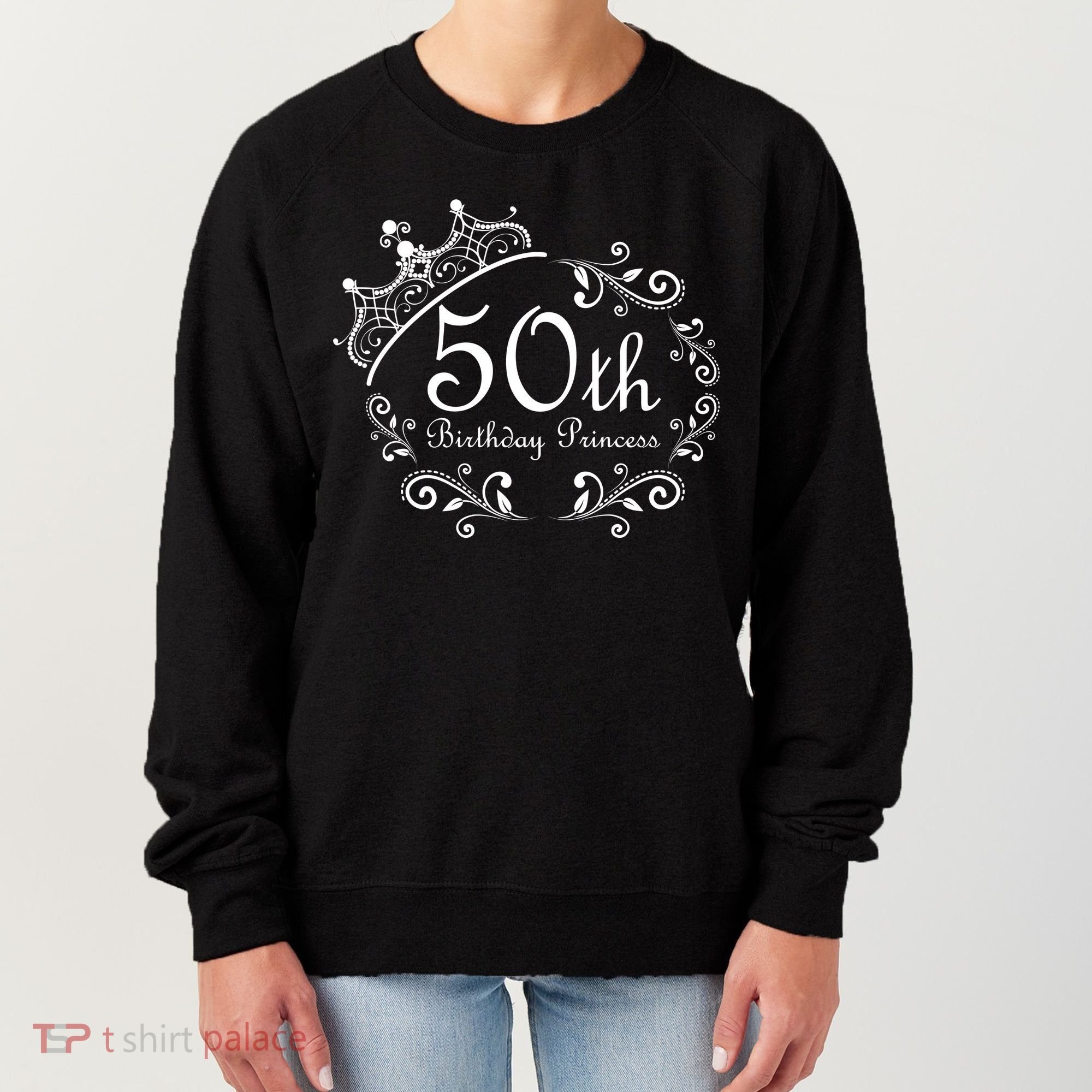 50th Birthday Princess Women's Sweatshirt