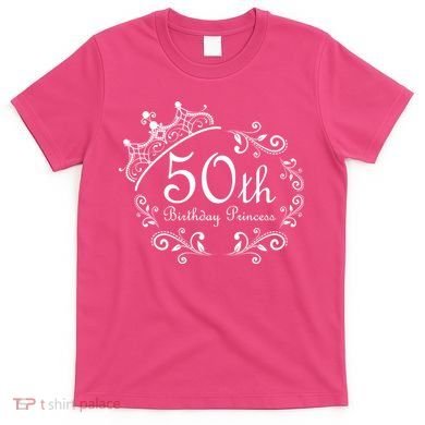 50th Birthday Princess T-Shirt