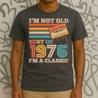 50th 1976 Birthday Retro I'm Not Old I'm A Classic Best Of Cassette Tape  T-Shirt thumb 3