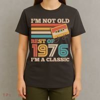 50th 1976 Birthday Retro I'm Not Old I'm A Classic Best Of Cassette Tape  T-Shirt thumb 4