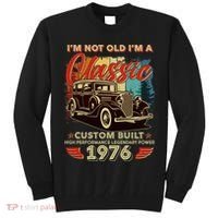 50th 1976 Birthday I'm Not Old I'm A Classic Custom Built High Performance Legendary Power  Tall Sweatshirt thumb 0