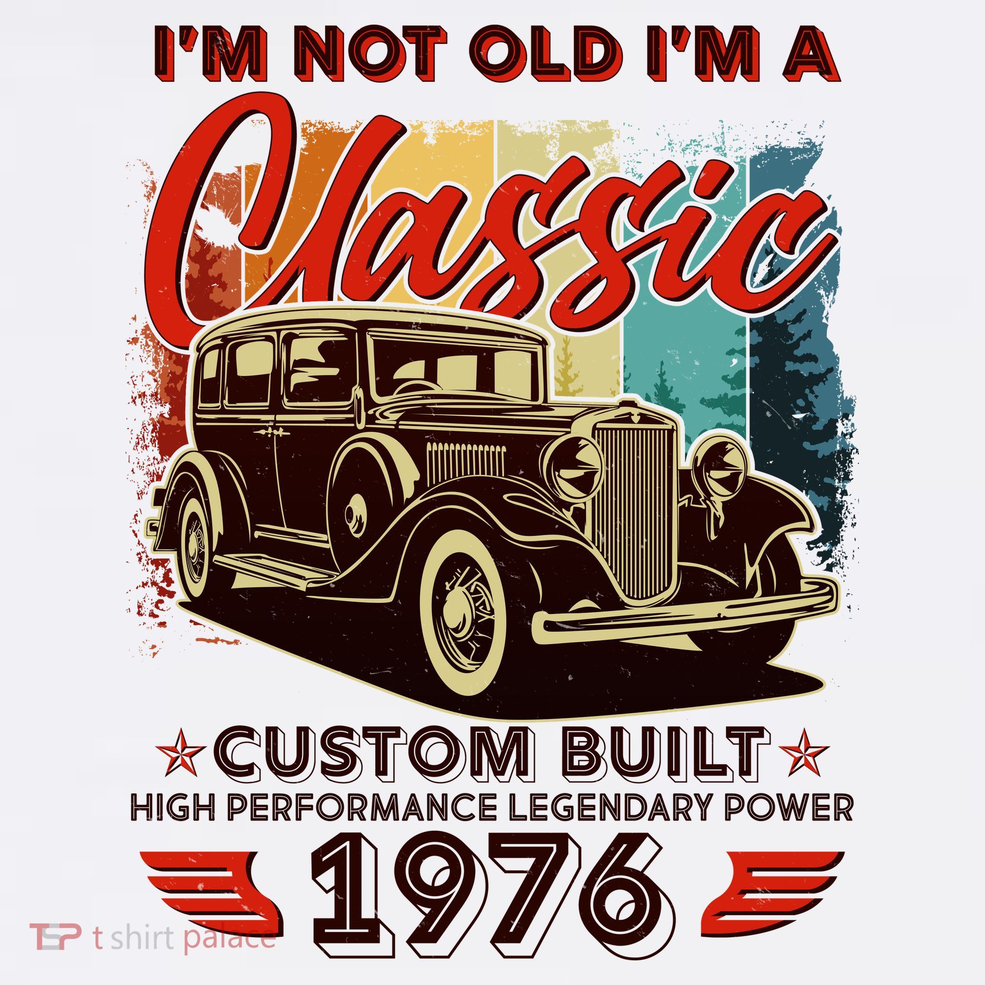 50th 1976 Birthday I'm Not Old I'm A Classic Custom Built High Performance Legendary Power  Garment-Dyed Sweatshirt