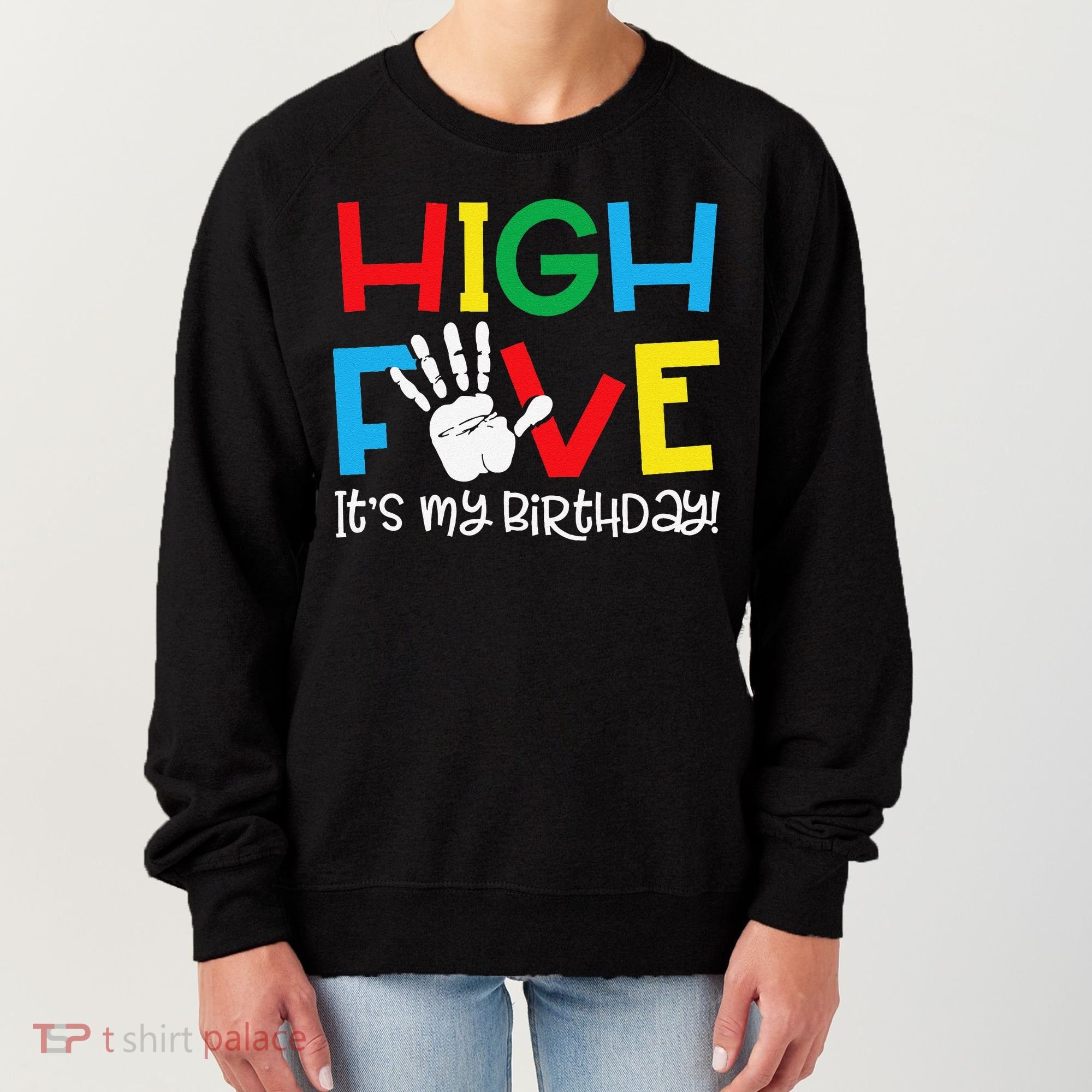 5yr 5th Birthday Funny High Five Its My Birthday Women's Sweatshirt
