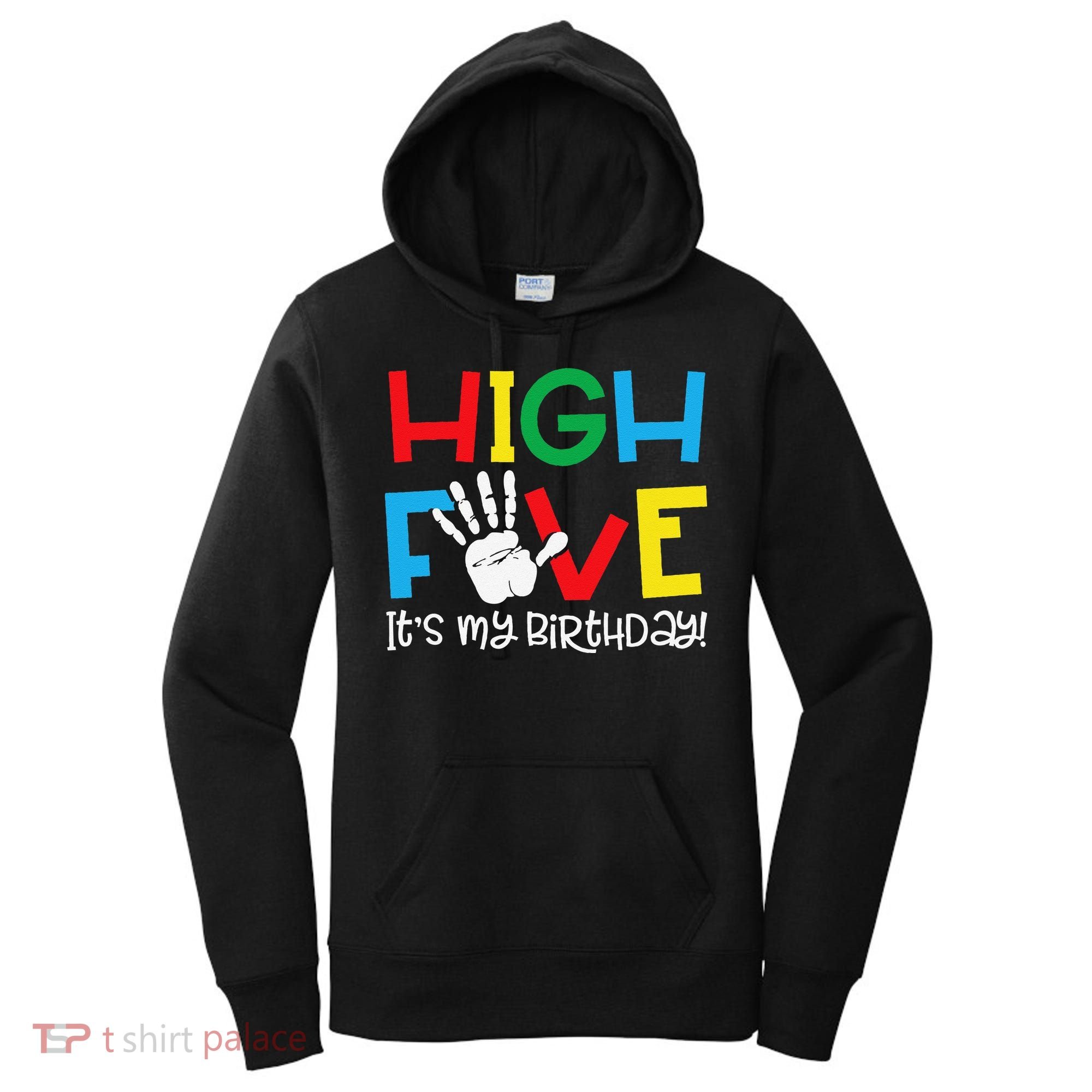 5yr 5th Birthday Funny High Five Its My Birthday Women's Hoodie