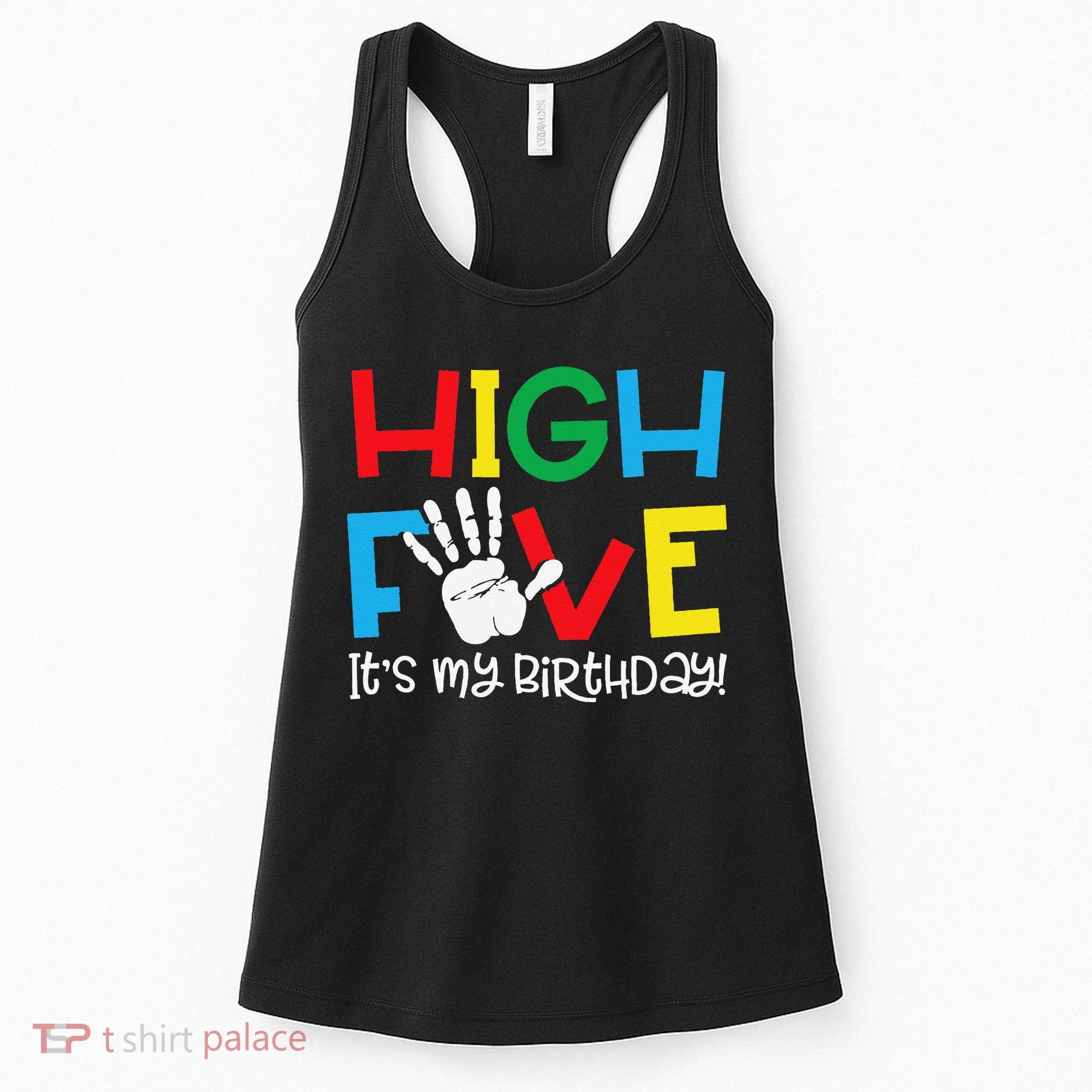5yr 5th Birthday Funny High Five Its My Birthday Women's Tank Top