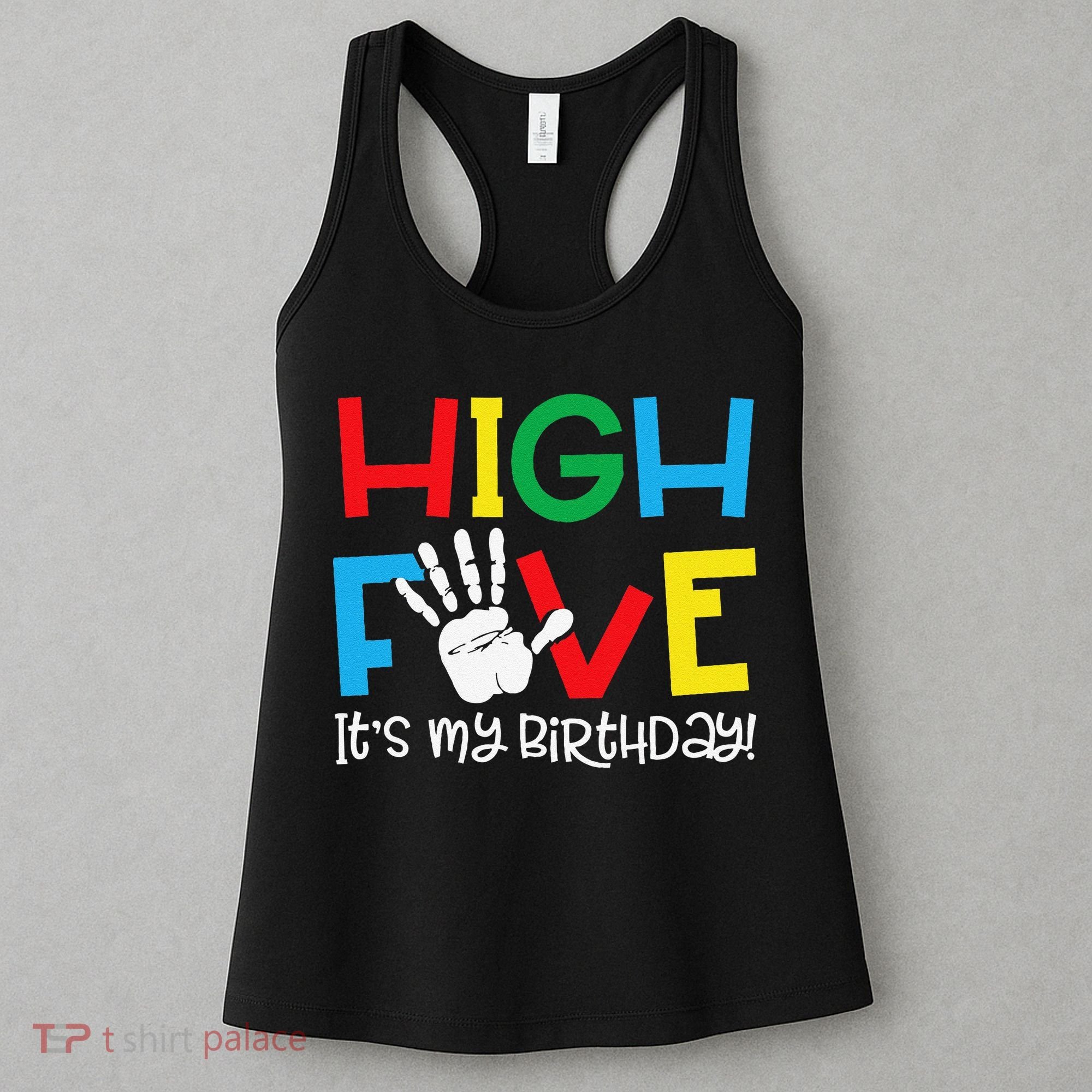 5yr 5th Birthday Funny High Five Its My Birthday Women's Tank Top