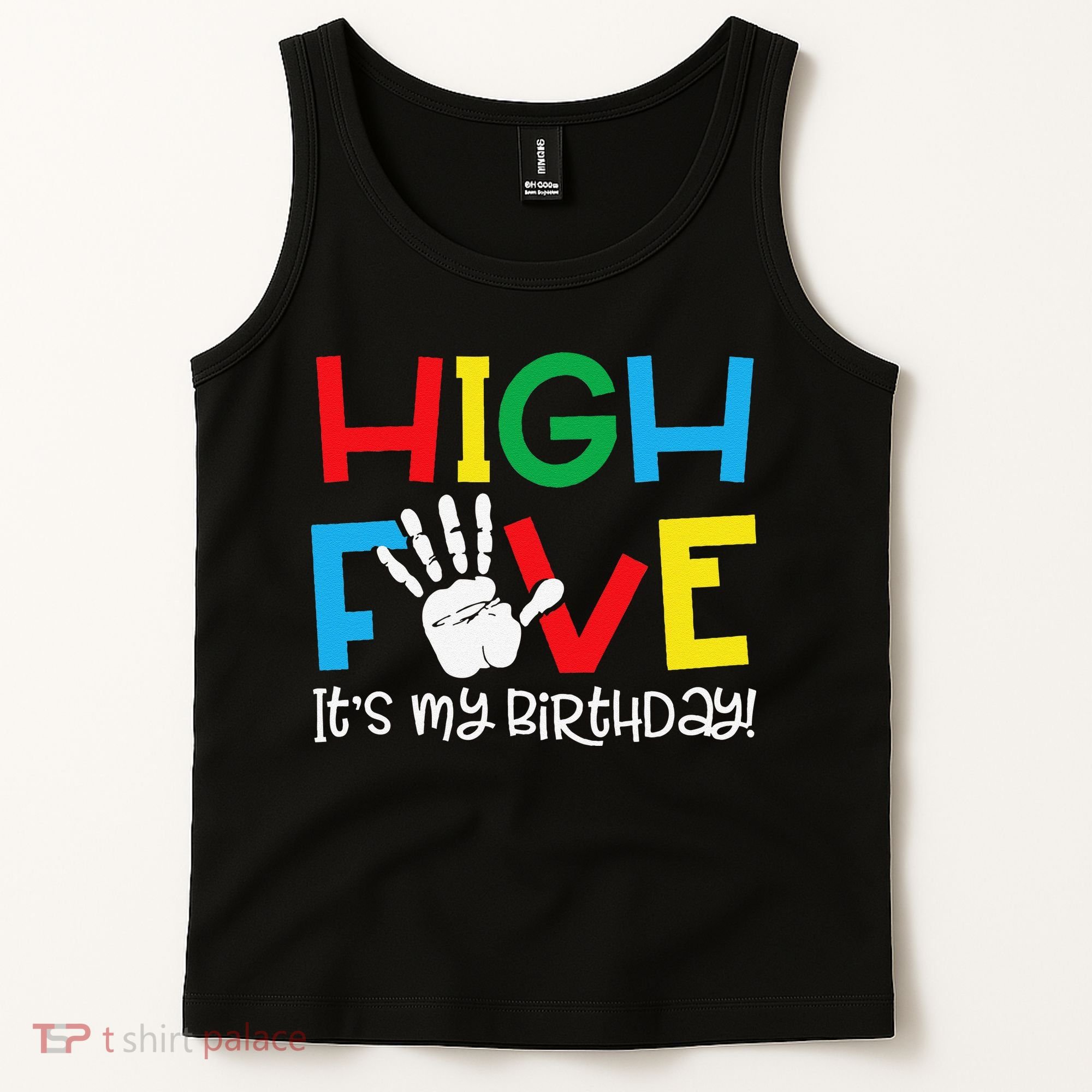 5yr 5th Birthday Funny High Five Its My Birthday Tank Top
