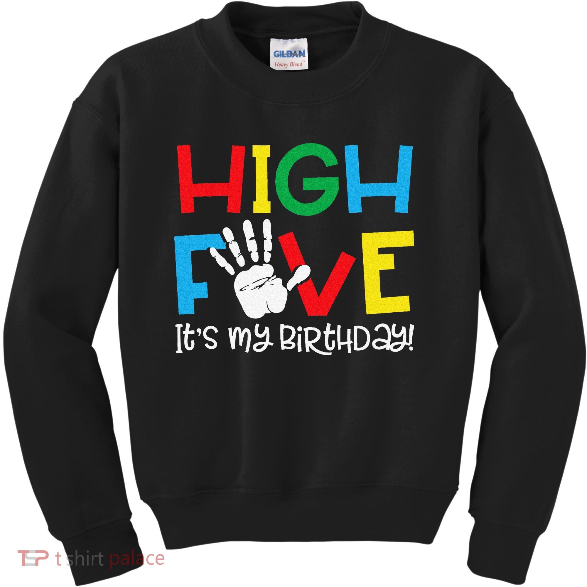 5yr 5th Birthday Funny High Five Its My Birthday Kids Sweatshirt